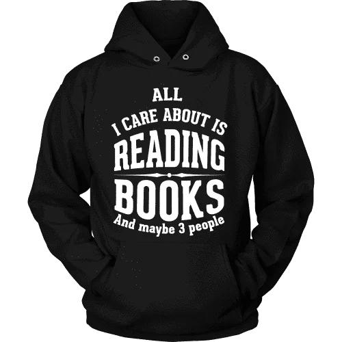 All i care about is reading books Hoodie Hoodie with Double Zipper Versatile Adjustable
