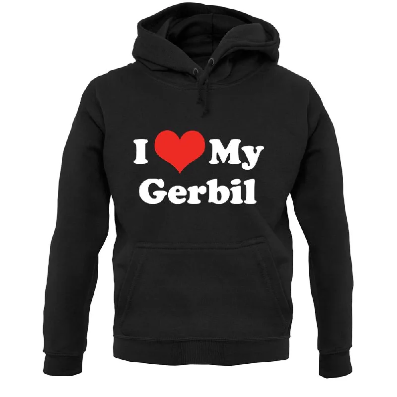I Love My Gerbil Unisex Hoodie Hoodie with Rolled Sleeves Casual Relaxed