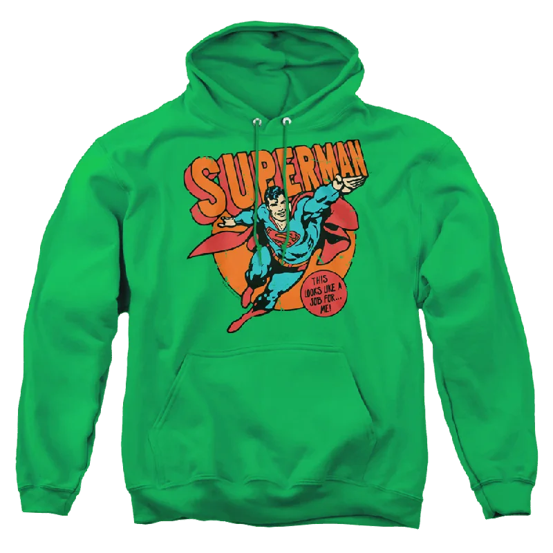 Superman Job For Me - Pullover Hoodie